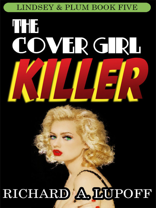 Title details for The Cover Girl Killer by Richard A. Lupoff - Available
